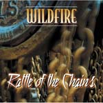 Wildfire - Rattle of the Chains